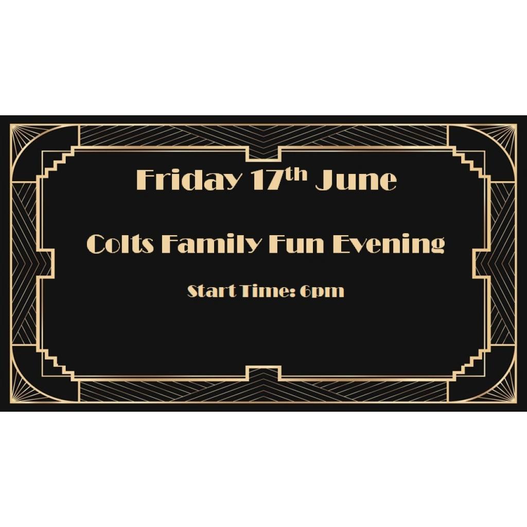 Matchday Information: Friday 17th June - Colts Family Fun Evening - 6pm